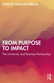 From Purpose to Impact: The University and Business Partnership book cover