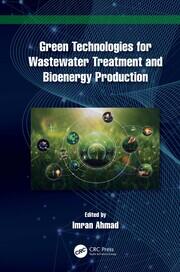 Green Technologies for Wastewater Treatment and Bioenergy Production book cover