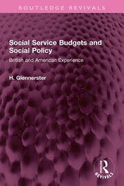 Social Service Budgets and Social Policy: British and American Experience book cover