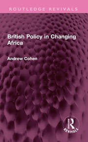 British Policy in Changing Africa book cover
