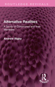 Alternative Realities: A Study of Communes and their Members book cover