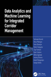 Data Analytics and Machine Learning for Integrated Corridor Management book cover