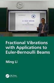 Fractional Vibrations with Applications to Euler-Bernoulli Beams book cover
