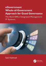 eGovernment Whole-of-Government Approach for Good Governance: The Back-Office Integrated Management IT Systems book cover
