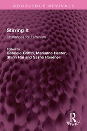 Stirring It: Challenges for Feminism book cover