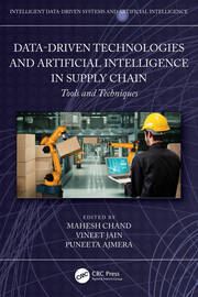 Data-Driven Technologies and Artificial Intelligence in Supply Chain: Tools and Techniques book cover