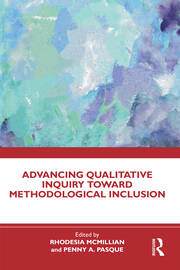 Advancing Qualitative Inquiry Toward Methodological Inclusion book cover