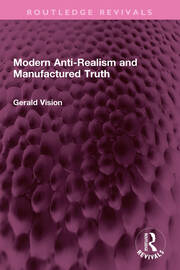 Modern Anti-Realism and Manufactured Truth book cover