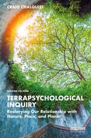 Terrapsychological Inquiry: Restorying Our Relationship with Nature, Place, and Planet book cover