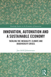 Innovation, Automation and a Sustainable Economy: Tackling the Inequality, Climate and Biodiversity Crises book cover