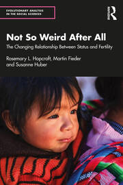 Not So Weird After All: The Changing Relationship Between Status and Fertility book cover