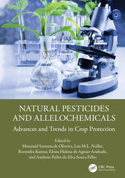 Natural Pesticides and Allelochemicals: Advances and Trends in Crop Protection book cover