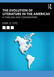 The Evolution of Literature in the Americas: A Timeline and Commentary book cover
