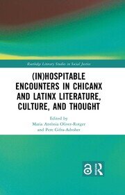 (In)Hospitable Encounters in Chicanx and Latinx Literature, Culture, and Thought book cover