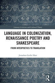 Language in Colonization, Renaissance Poetry and Shakespeare: From Interpoetics to Translation book cover