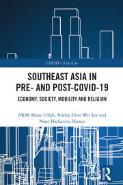 Southeast Asia in Pre- and Post-COVID-19: Economy, Society, Mobility and Religion book cover