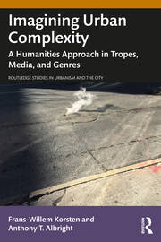 Imagining Urban Complexity: A Humanities Approach in Tropes, Media, and Genres book cover