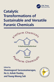 Catalytic Transformations of Sustainable and Versatile Furanic Chemicals book cover