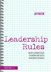 Leadership Rules: What Leaders Need to Know and Do to Run Great Schools book cover