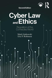 Cyber Law and Ethics: Regulation of the Connected World book cover