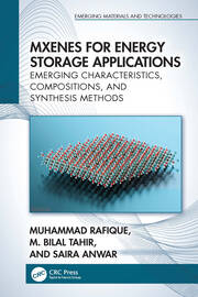 MXenes for Energy Storage Applications: Emerging Characteristics, Compositions, and Synthesis Methods book cover