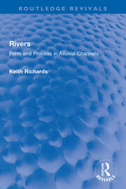 Rivers: Form and Process in Alluvial Channels book cover