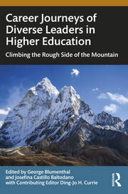 Career Journeys of Diverse Leaders in Higher Education: Climbing the Rough Side of the Mountain book cover