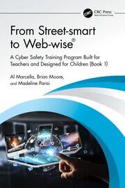 From Street-smart to Web-wise®: A Cyber Safety Training Program Built for Teachers and Designed for Children (Book 1) book cover