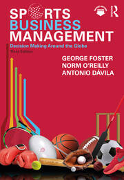 Sports Business Management: Decision Making Around the Globe book cover