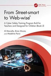 From Street-smart to Web-wise®: A Cyber Safety Training Program Built for Teachers and Designed for Children (Book 2) book cover