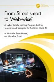 From Street-smart to Web-wise®: A Cyber Safety Training Program Built for Teachers and Designed for Children (Book 4) book cover