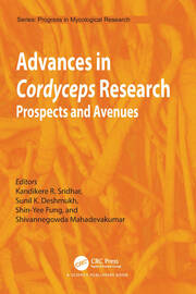 Advances in Cordyceps Research: Prospects and Avenues book cover