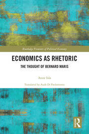 Economics as Rhetoric: The Thought of Bernard Maris book cover