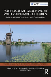 Psychosocial Group Work with Vulnerable Children: Eclectic Group Conductors and Creative Play book cover