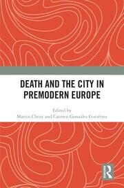 Death and the City in Premodern Europe book cover