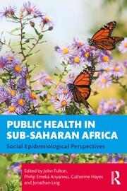 Public Health in Sub-Saharan Africa: Social Epidemiological Perspectives book cover
