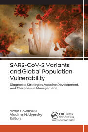 SARS-CoV-2 Variants and Global Population Vulnerability: Diagnostic Strategies, Vaccine Development, and Therapeutic Management book cover