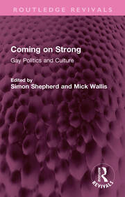 Coming on Strong: Gay Politics and Culture book cover