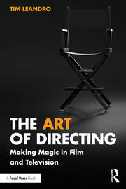 The Art of Directing: Making Magic in Film and Television book cover