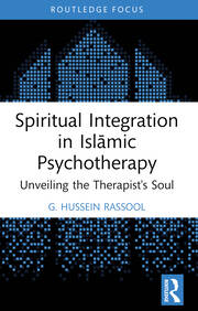 Spiritual Integration in Islāmic Psychotherapy: Unveiling the Therapist's Soul book cover