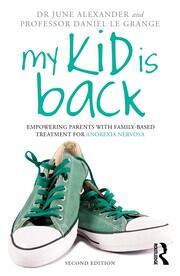 My Kid is Back: Empowering Parents with Family-Based Treatment for Anorexia Nervosa book cover