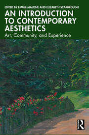An Introduction to Contemporary Aesthetics: Art, Community, and Experience book cover