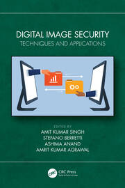 Digital Image Security: Techniques and Applications book cover