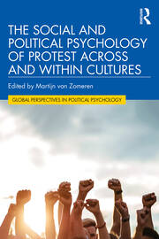 The Social and Political Psychology of Protest Across and Within Cultures book cover