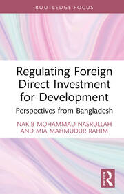 Regulating Foreign Direct Investment for Development: Perspectives from Bangladesh book cover