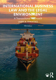International Business Law and the Legal Environment: A Transactional Approach book cover
