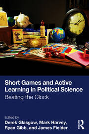Short Games and Active Learning in Political Science: Beating the Clock book cover