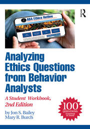 Analyzing Ethics Questions from Behavior Analysts: A Student Workbook book cover