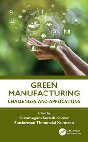 Green Manufacturing: Challenges and Applications book cover
