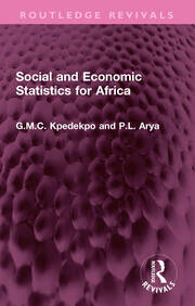 Social and Economic Statistics for Africa: Their Sources, Collection, Uses and Reliability book cover